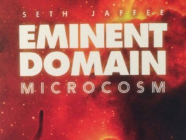 Eminent Domain: Microcosm image